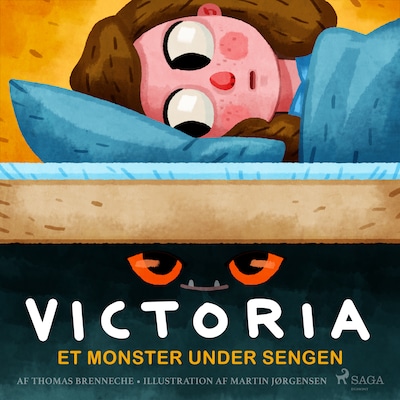 Victoria (1) - Et monster under sengen – omslag til lydbogen af Thomas Banke Brenneche