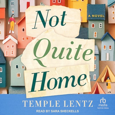 Not Quite Home – omslag til lydbogen af Temple Lentz