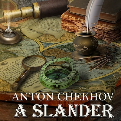 A Slander – omslag til lydbogen af Anton Chekhov