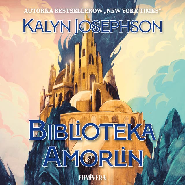Biblioteka Amorlin – okładka audiobooka, autor Kalyn Josephson
