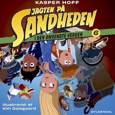Jagten på sandheden 6 - I den omvendte verden – omslag til lydbogen af Kasper Hoff