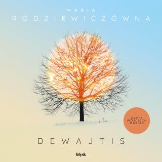 Dewajtis – okładka audiobooka, autor Maria Rodziewiczówna