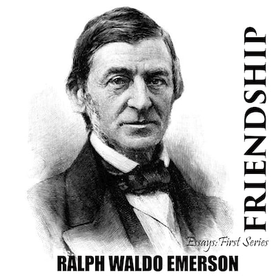 Essays: First Series. Friendship – omslag til lydbogen af Ralph Waldo Emerson