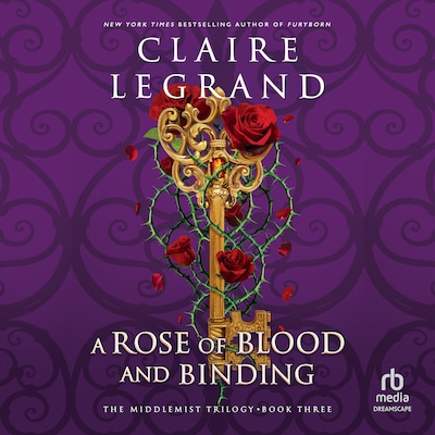 A Rose of Blood and Binding – omslag til lydbogen af Claire Legrand