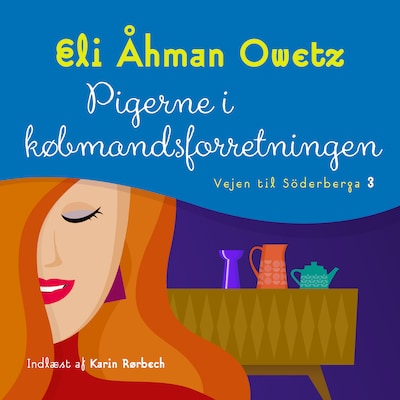 Pigerne i købmandsforretningen – omslag til lydbogen af Eli Åhman Owetz