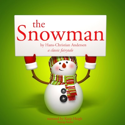 The Snowman, a Classic Fairy Tale – omslag til lydbogen af Hans Christian Andersen