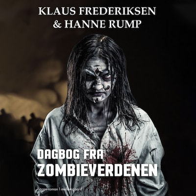 Dagbog fra zombieverdenen – omslag til lydbogen af Klaus Frederiksen, Hanne Rump