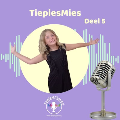 Tiepiesmies – omslag van het luisterboek van Tiepies Mies, Jarno Hogeweg, Misha Hogeweg