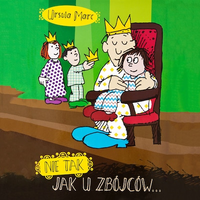 Nie tak, jak u zbójców – okładka audiobooka, autor Ursula Marc