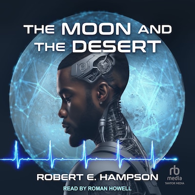 The Moon and the Desert – omslag til lydbogen af Robert E. Hampson