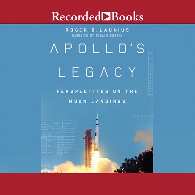 Apollo's Legacy – omslag til lydbogen af Roger D. Launius