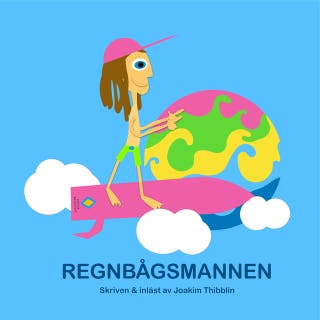 Regnbågsmannen – omslag till ljudboken av Joakim Thibblin