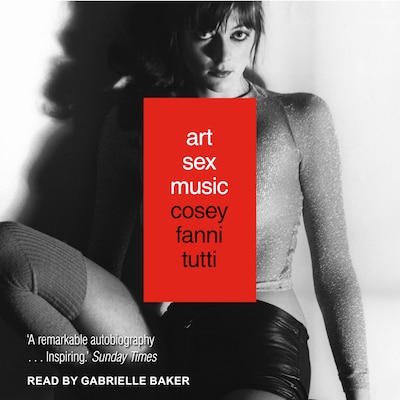 Art Sex Music – omslag til lydbogen af Cosey Fanni Tutti