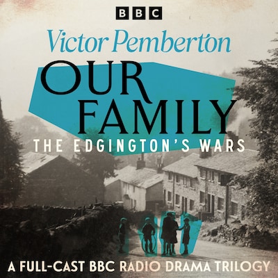 Our Family: The Edginton’s Wars – omslag til lydbogen af Victor Pemberton