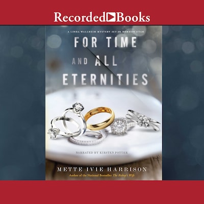 For Time and All Eternities – omslag til lydbogen af Mette Ivie Harrison
