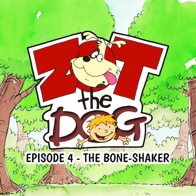 Zot the Dog: Episode 4 - The Bone-Shaker – okładka audiobooka, autor Ivan Jones