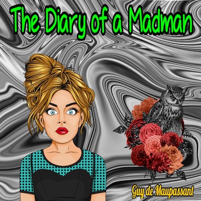 The Diary of a Madman
