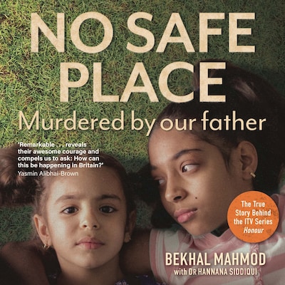 No Safe Place - Murdered by our Father (Unabridged) – omslag til lydbogen af Bekhal Mahmod