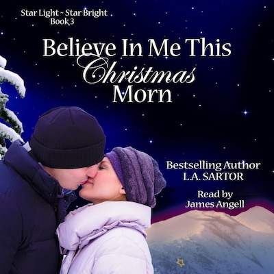 Believe In Me This Christmas Morn – omslag til lydbogen af L.A. Sartor