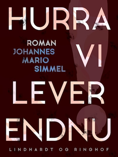 Hurra, vi lever endnu! – omslag til lydbogen af Johannes Mario Simmel