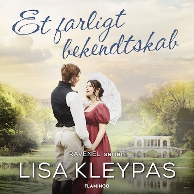 Et farligt bekendtskab – omslag til lydbogen af Lisa Kleypas