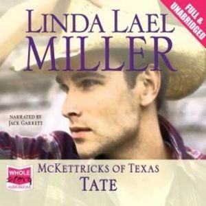 McKettricks of Texas: Tate – okładka audiobooka, autor Linda Lael Miller