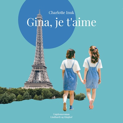 Gina, je t aime – omslag til lydbogen af Charlotte Inuk