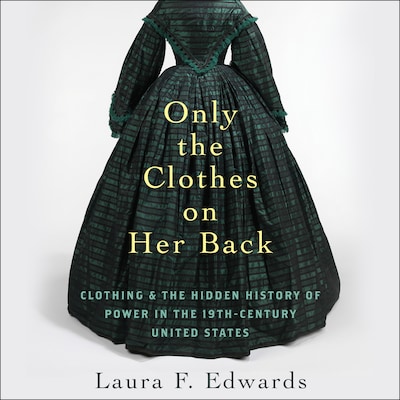 Only the Clothes on Her Back – omslag til lydbogen af Laura F. Edwards