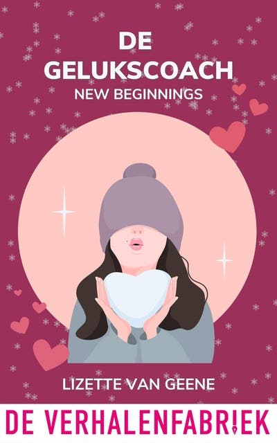 Gelukscoach: New beginnings – omslag van het luisterboek van Lizette van Geene