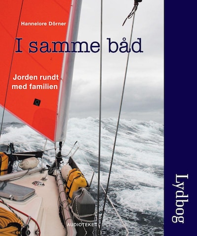 I samme båd - jorden rundt med familien – omslag til lydbogen af Hannelore Dörner