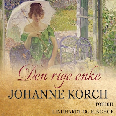 Den rige enke – omslag til lydbogen af Johanne Korch