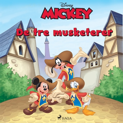 Mickey Mouse - De tre musketerer – omslag til lydbogen af Disney