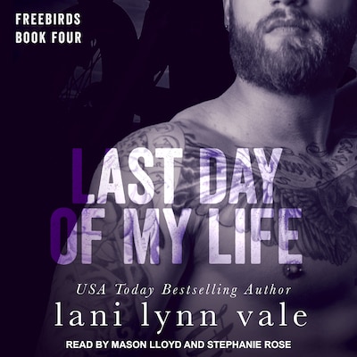 Last Day of My Life – omslag til lydbogen af Lani Lynn Vale