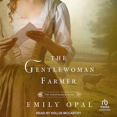 The Gentlewoman Farmer – omslag til lydbogen af Emily Opal