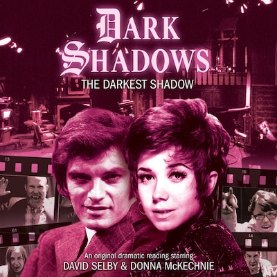 Dark Shadows, 44: The Darkest Shadow (Unabridged)