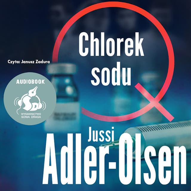 Chlorek sodu – okładka audiobooka, autor Jussi Adler Olsen