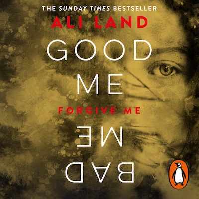 Good Me Bad Me – omslag til lydbogen af Ali Land