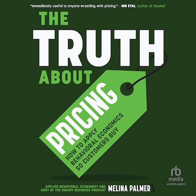 The Truth About Pricing – omslag til lydbogen af Melina Palmer