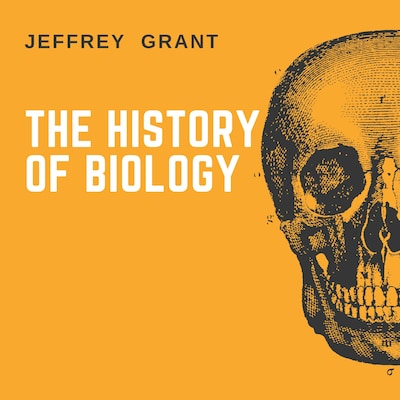 The History of Biology