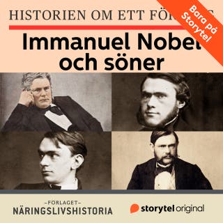 Historien om ett företag: Immanuel Nobel & Söner
