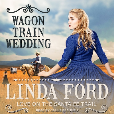 Wagon Train Wedding – omslag til lydbogen af Linda Ford