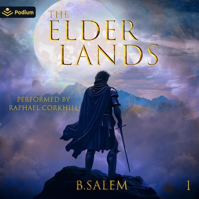 The Elder Lands: A Kingdom Building LitRPG – omslag til lydbogen af B. Salem