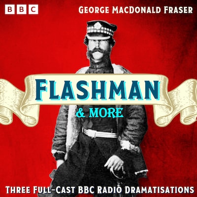 Flashman & more – omslag til lydbogen af George MacDonald Fraser
