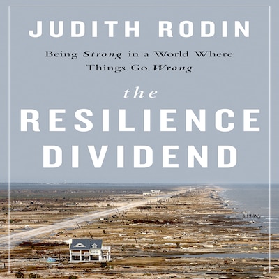 The Resilience Dividend – omslag til lydbogen af Judith Rodin