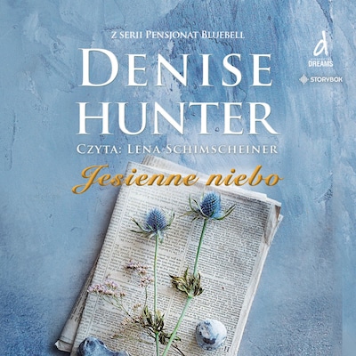 Pensjonat Bluebell. Tom 3. Jesienne niebo – okładka audiobooka, autor Denise Hunter