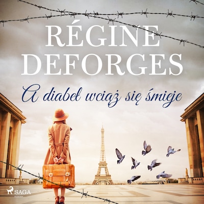A diabeł wciąż się śmieje – okładka audiobooka, autor Régine Deforges