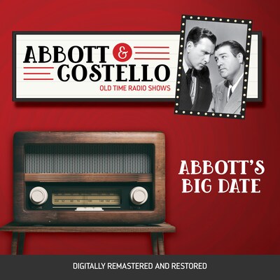 Abbott and Costello: Abbott's Big Date – omslag til lydbogen af Bud Abbott, Lou Costello
