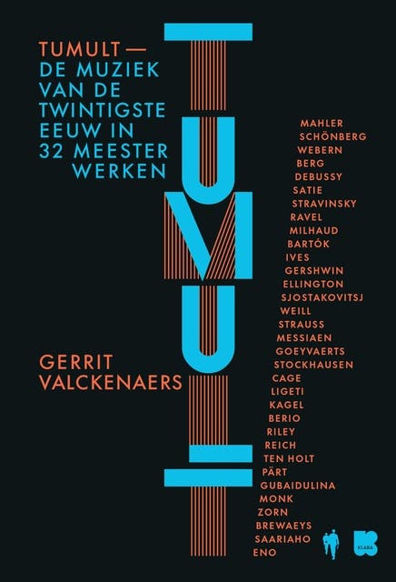 Tumult: de muziek van de twintigste eeuw in 32 meesterwerken