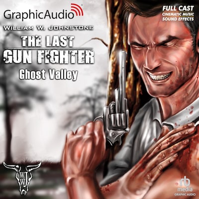 Ghost Valley [Dramatized Adaptation] – omslag til lydbogen af William W. Johnstone