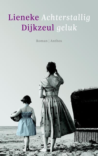 Achterstallig geluk – omslag van het luisterboek van Lieneke Dijkzeul